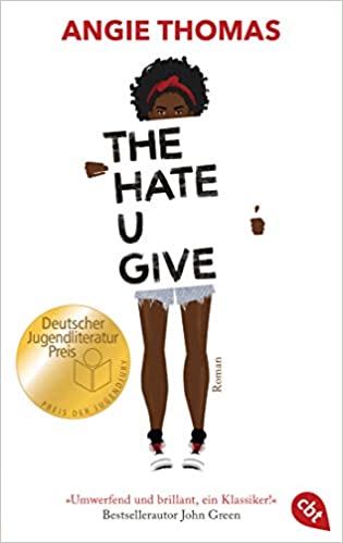 Cover of Angie Thomas' book "The Hate U Give"